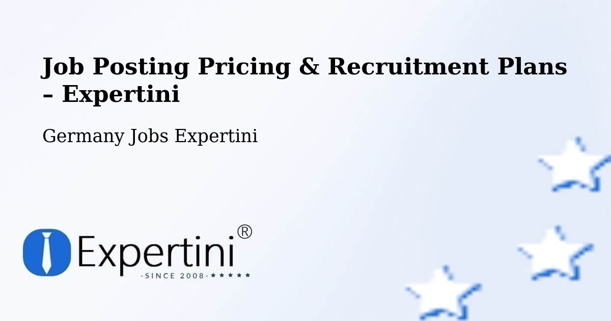Job Posting Pricing & Recruitment Plans – Viersen - Viersen, Germany Jobs Expertini